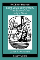 Image for Saint Louis de Montfort, The Story of Our Lady's Slave Study Guide
